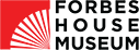 Forbes House Museum